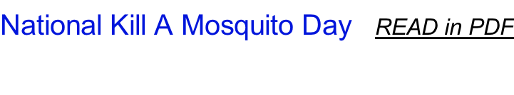 National Kill A Mosquito Day   READ in PDF